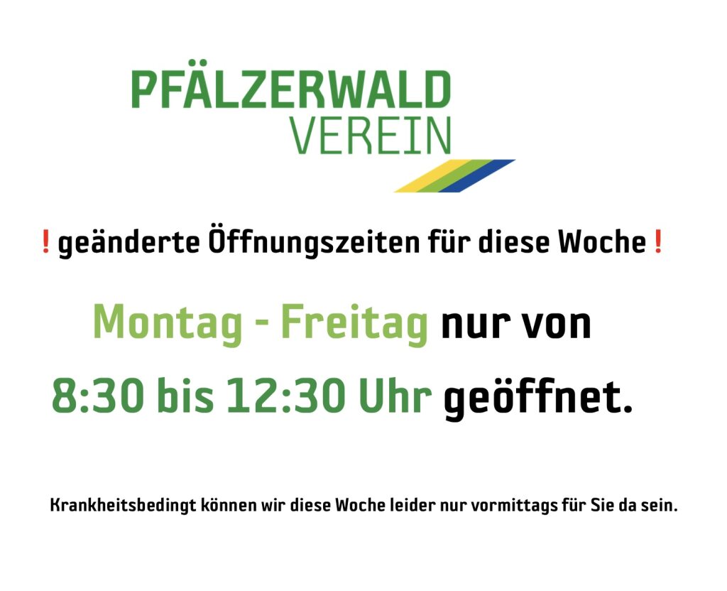 Krankheitsbedingt geänderte Öffnungszeiten (16.02. - 20.02.)